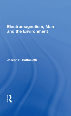 Cover of Electromagnetism Man and the Environment