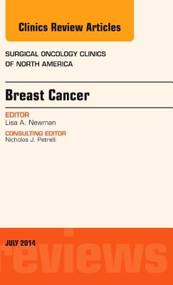 Cover of Breast Cancer, an Issue of Surgical Oncology Clinics of North America: Volume 23-3
