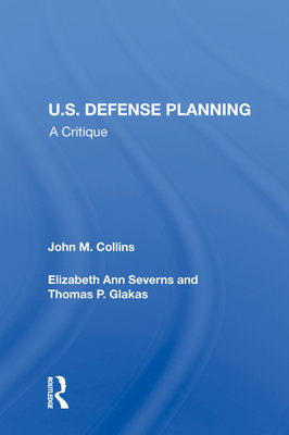 Cover of U.S. Defense Planning: A Critique
