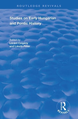 Cover of Studies on Early Hungarian and Pontic History