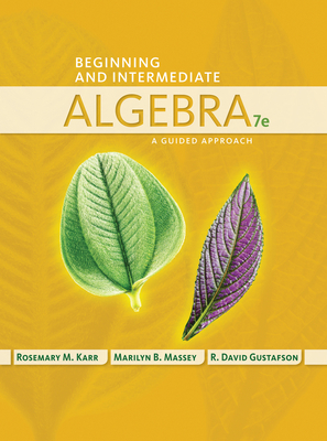 Cover of Beginning and Intermediate Algebra: A Guided Approach