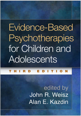 Cover of Evidence-Based Psychotherapies for Children and Adolescents