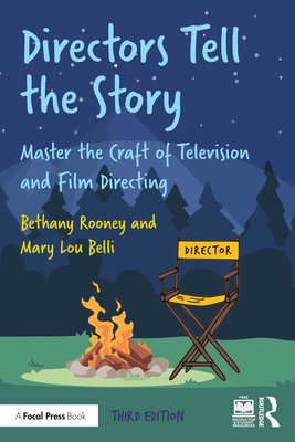 Cover of Directors Tell the Story: Master the Craft of Television and Film Directing