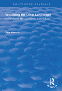 Cover of Rebuilding the Local Landscape: Environmental Management in Burkina Faso