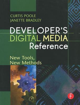 Cover of Developer's Digital Media Reference: New Tools, New Methods