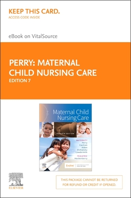 Cover of Maternal Child Nursing Care Elsevier eBook on Vitalsource (Retail Access Card): Maternal Child Nursing Care Elsevier eBook on Vitalsource (Retail Acc