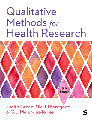 Cover of Qualitative Methods for Health Research (Fifth Edition)