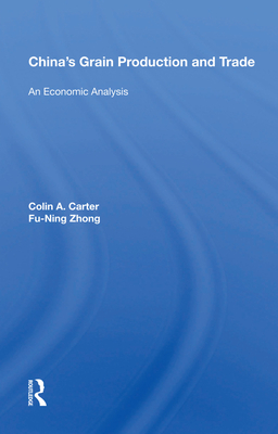Cover of China's Grain Production and Trade: An Economic Analysis