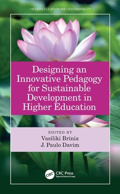 Cover of Designing an Innovative Pedagogy for Sustainable Development in Higher Education