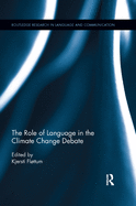 Cover of The Role of Language in the Climate Change Debate