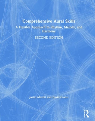 Cover of Comprehensive Aural Skills: A Flexible Approach to Rhythm, Melody, and Harmony