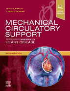 Cover of Mechanical Circulatory Support: A Companion to Braunwald's Heart Disease