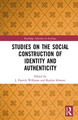 Cover of Studies on the Social Construction of Identity and Authenticity