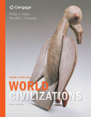 Cover of World Civilizations: Volume II: Since 1500