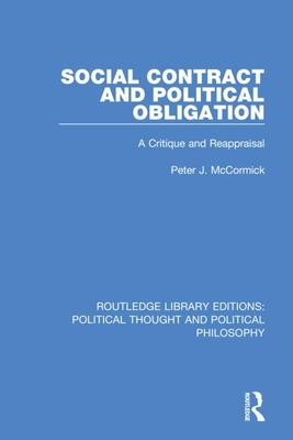 Cover of Social Contract and Political Obligation: A Critique and Reappraisal