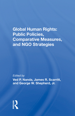 Cover of Global Human Rights: Public Policies, Comparative Measures, and Ngo Strategies