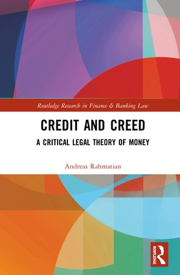 Cover of Credit and Creed: A Critical Legal Theory of Money