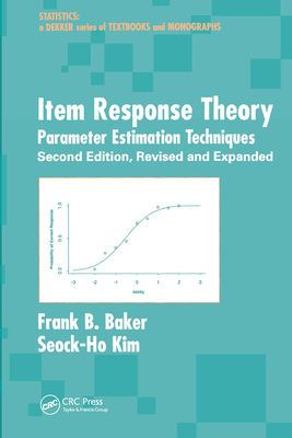 Cover of Item Response Theory: Parameter Estimation Techniques, Second Edition