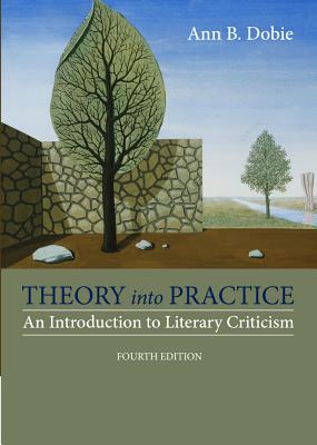 Cover of Theory into Practice: An Introduction to Literary Criticism