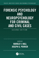 Cover of Forensic Psychology and Neuropsychology for Criminal and Civil Cases