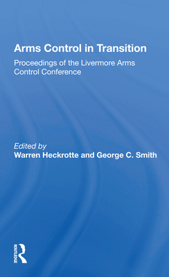 Cover of Arms Control in Transition: Proceedings of the Livermore Arms Control Conference
