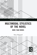 Cover of Multimodal Stylistics of the Novel: More Than Words
