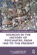 Cover of Sources in the History of Psychiatry, from 1800 to the Present