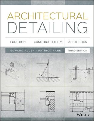 Cover of Architectural Detailing: Function, Constructibility, Aesthetics
