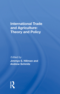 Cover of International Trade and Agriculture: Theory and Policy