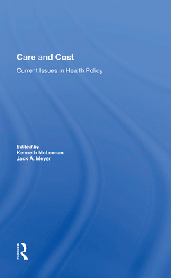 Cover of Care and Cost: Current Issues in Health Policy