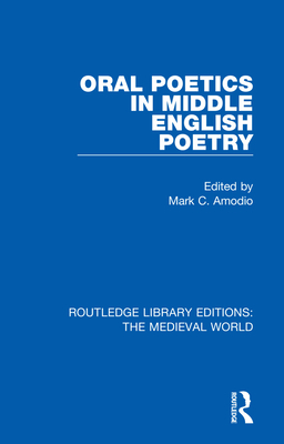 Cover of Oral Poetics in Middle English Poetry