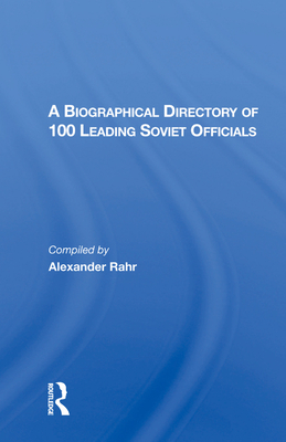 Cover of A Biographical Directory of 100 Leading Soviet Officials
