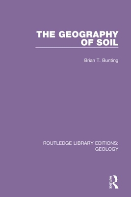 Cover of The Geography of Soil