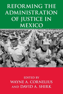 Cover of Reforming the Administration of Justice in Mexico