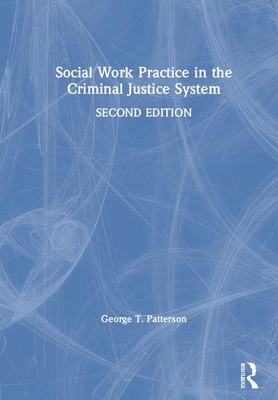 Cover of Social Work Practice in the Criminal Justice System