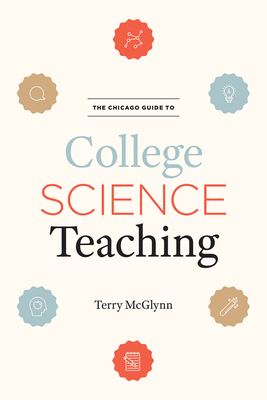 Cover of The Chicago Guide to College Science Teaching