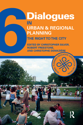 Cover of Dialogues in Urban and Regional Planning 6: The Right to the City
