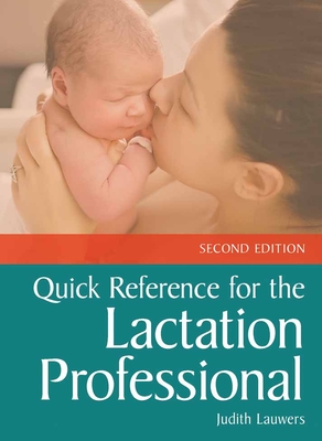 Cover of Quick Reference for the Lactation Professional