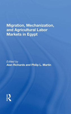 Cover of Migration, Mechanization, and Agricultural Labor Markets in Egypt