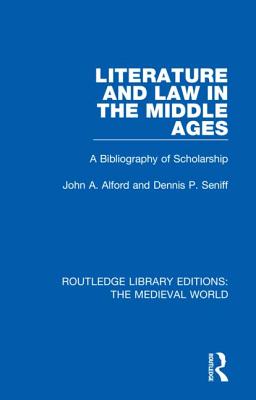 Cover of Literature and Law in the Middle Ages: A Bibliography of Scholarship