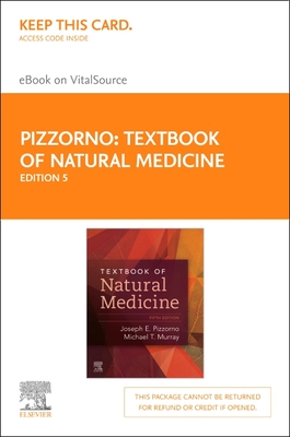 Cover of Textbook of Natural Medicine - Elsevier eBook on Vitalsource (Retail Access Card): Textbook of Natural Medicine - Elsevier eBook on Vitalsource (Retai