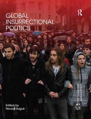 Cover of Global Insurrectional Politics