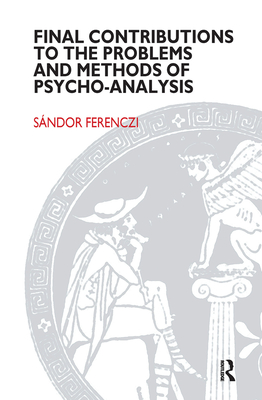 Cover of Final Contributions to the Problems and Methods of Psycho-Analysis