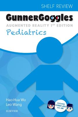 Cover of Gunner Goggles Pediatrics