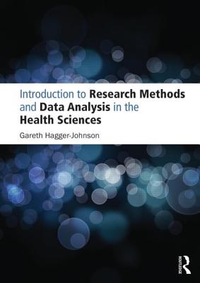 Cover of Introduction to Research Methods and Data Analysis in the Health Sciences