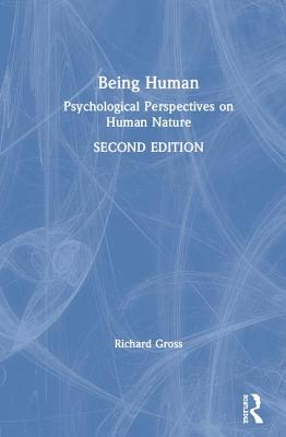 Cover of Being Human: Psychological Perspectives on Human Nature