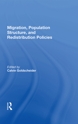Cover of Migration, Population Structure, and Redistribution Policies