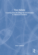 Cover of Voci Italiane: Contemporary Readings for Intermediate to Advanced Students
