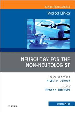 Cover of Neurology for the Non-Neurologist, an Issue of Medical Clinics of North America: Volume 103-2