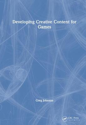 Cover of Developing Creative Content for Games